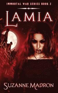 bokomslag Lamia: Immortal War Series Book 2