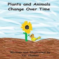 bokomslag Plants and Animals Change Over Time