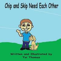 bokomslag Chip and Skip Need Each Other