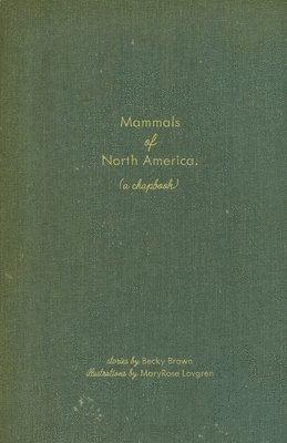 Mammals of North America: (A Chapbook) 1