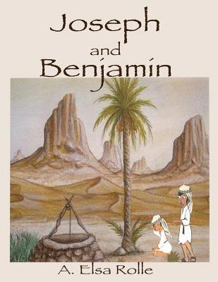 bokomslag Joseph and Benjamin