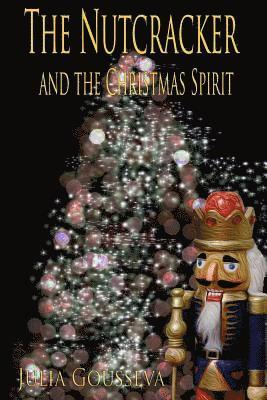 bokomslag The Nutcracker and the Christmas Spirit: Adventure Six