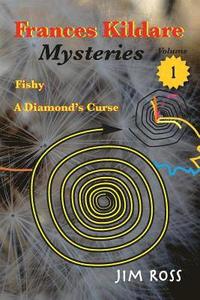 bokomslag Frances Kildare Mysteries: Fishy and A Diamond's Curse