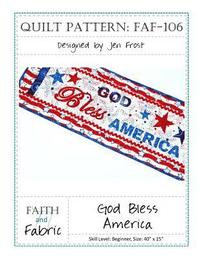 bokomslag God Bless America: Patriotic Quilt Pattern: 4th of July Table Runner