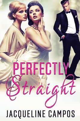 Perfectly Straight 1