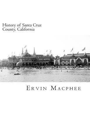 bokomslag History of Santa Cruz County, California