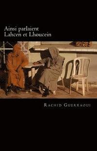 bokomslag Ainsi parlaient Lahcen et Lhoucein