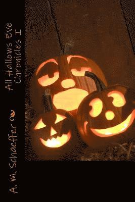 bokomslag All Hallows Eve Chronicles I