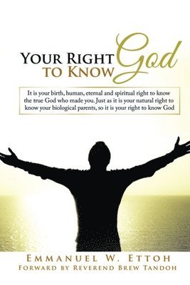 Your Right To Know God 1