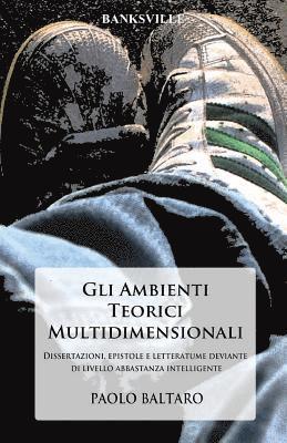 bokomslag Gli Ambienti Teorici Multidimensionali