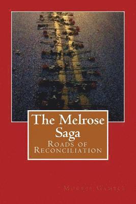 Abdiel Nariah Ramsey, Lanae Gianna Ramsey - The Melrose Saga: Roads of Reconciliation, Häftad