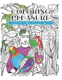 bokomslag Coloring Pleasure: Mexican Inspiration