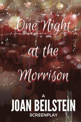 One Night at the Morrison 1