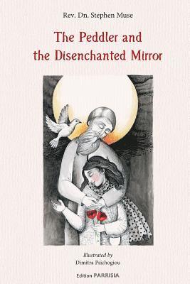 The Peddler and the Disenchanted Mirror 1