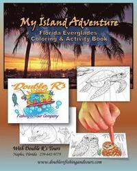 bokomslag My Island Adventure: Florida Everglades Coloring & Activity Book