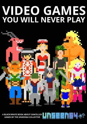 Video Games You Will Never Play: Black and White, Häftad