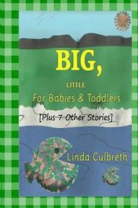 bokomslag Big, Little for Babies & Toddlers