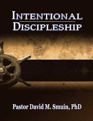 Intentional Discipleship