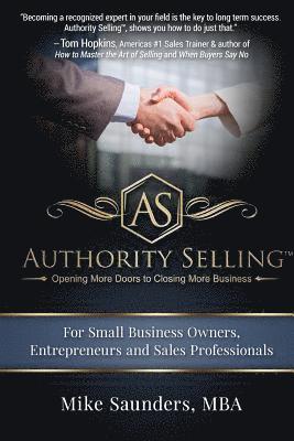 Authority Selling: Opening More Doors to Closing More Business 1