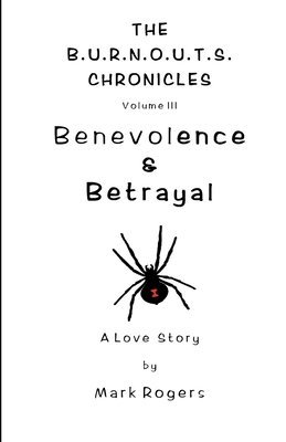 Benevolence & Betrayal 1