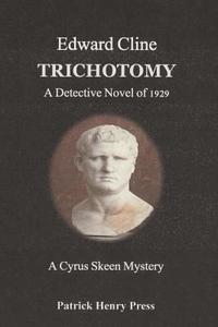 bokomslag Trichotomy: A Detective Novel of 1929