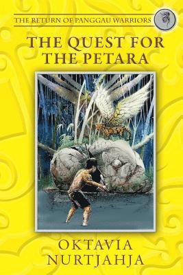 bokomslag The Quest for the Petara: The Return of Panggau Warriors
