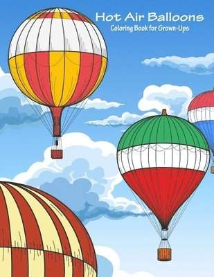 Hot Air Balloons Coloring Book for Grown-Ups 1 1