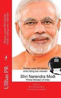 bokomslag Always wear ISI helmet while riding two wheeler: Shri Narendra Modi