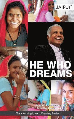 He Who Dreams: Story of a Common Man
