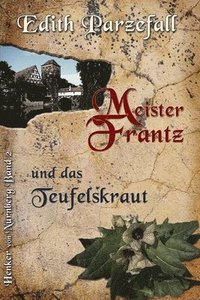 bokomslag Meister Frantz und das Teufelskraut