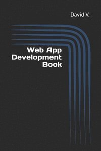 bokomslag Web App Development Book: Guide to Ember.js