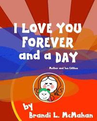 bokomslag I Love You Forever and a Day - First Edition