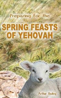 bokomslag Preparing for the Spring Feasts of YeHoVaH