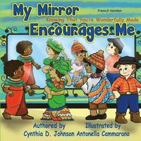 bokomslag My Mirror Encourages Me (French)
