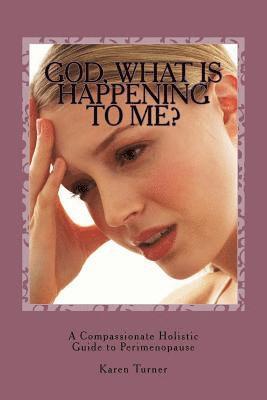bokomslag "God, What Is Happening to Me?"