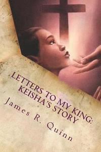 bokomslag Letters To My King: Keisha's Story