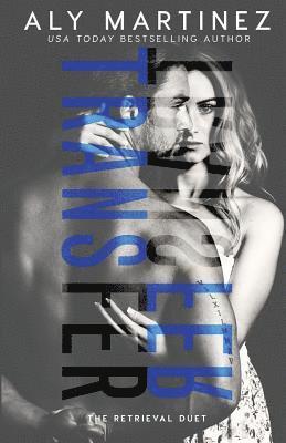 Aly Martinez - Transfer, Häftad