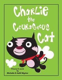bokomslag Charlie the Courageous Cat