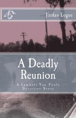 A Deadly Reunion 1