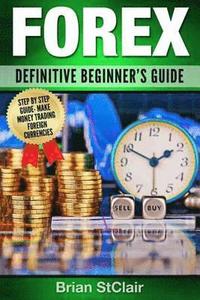 bokomslag Forex: Definitive Beginner's Guide