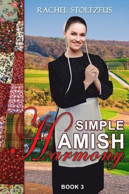 Rachel Stoltzfus - Simple Amish Harmony, Häftad