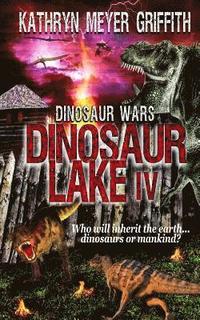 bokomslag Dinosaur Lake IV: Dinosaur Wars