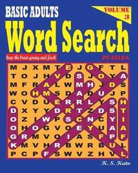 bokomslag BASIC ADULTS Word Search Puzzles, Vol 3