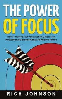 bokomslag The Power Of Focus