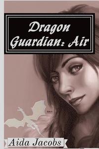 bokomslag Dragon Guardian: Air