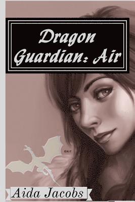 Dragon Guardian: Air 1