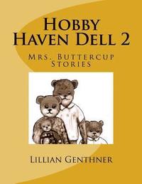 bokomslag Hobby Haven Dell 2: Mrs. Buttercup Stories
