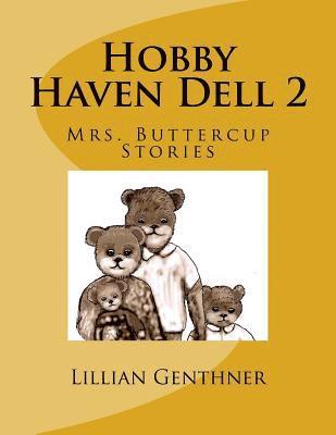 Hobby Haven Dell 2: Mrs. Buttercup Stories 1