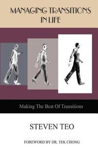 bokomslag Managing Transitions in Life: Making The Best of Transitions