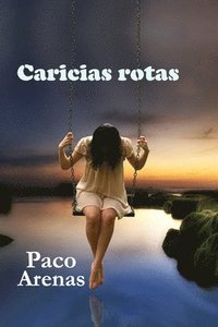 bokomslag Caricias rotas